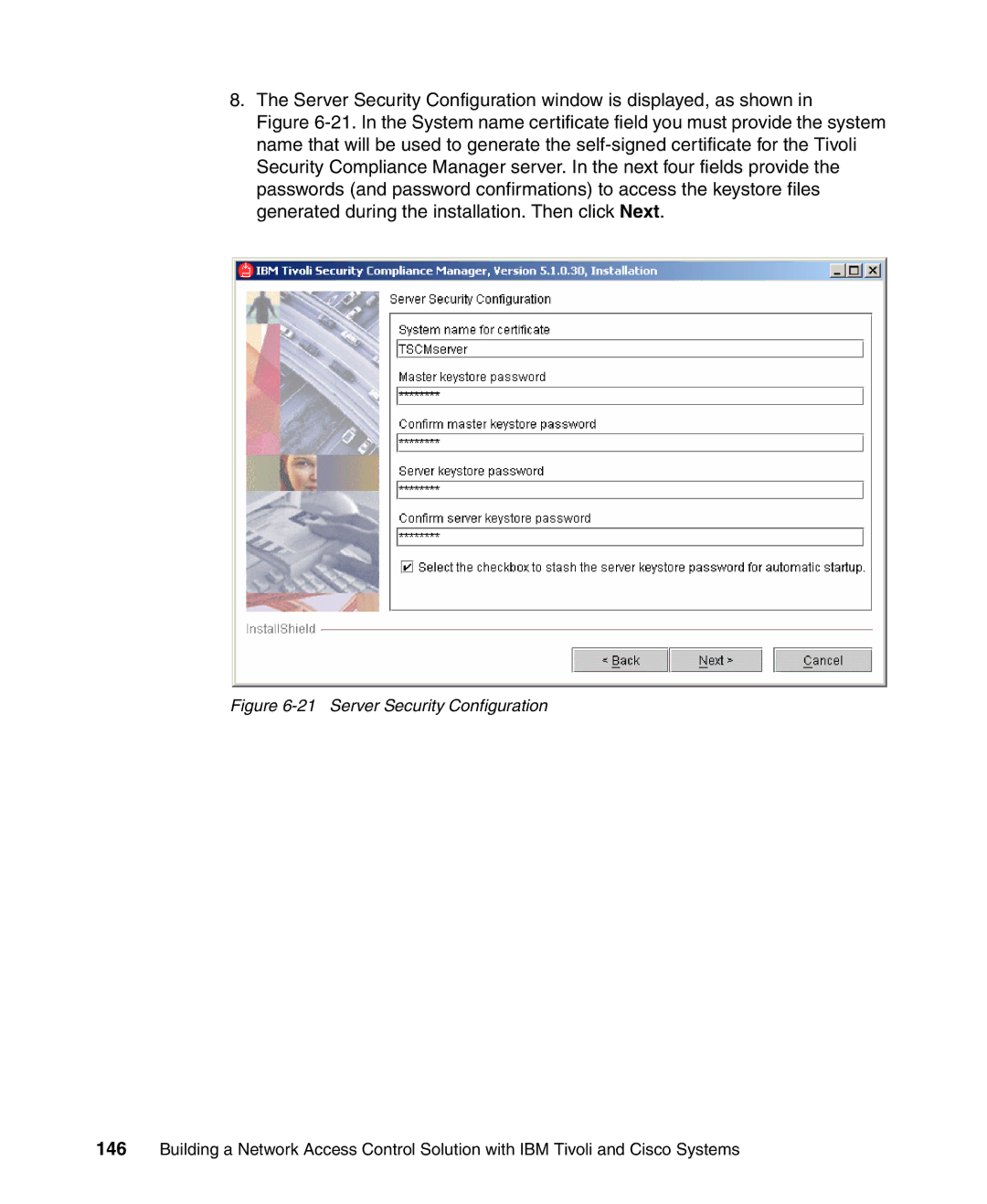 IBM Tivoli and Cisco manual Server Security Configuration window is displayed, as shown 