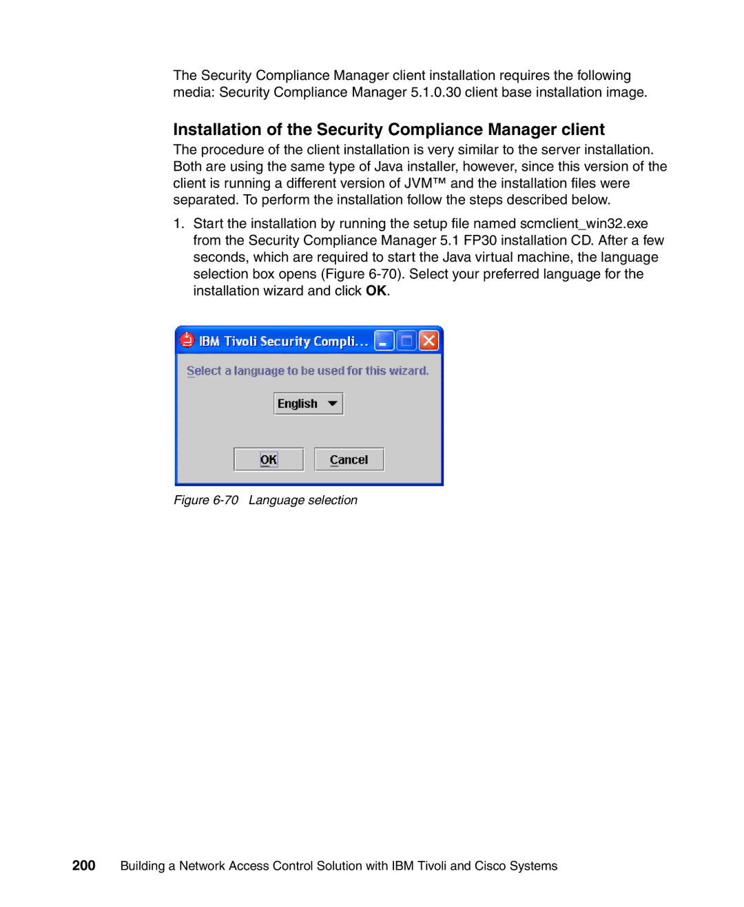 IBM Tivoli and Cisco manual Installation of the Security Compliance Manager client, Language selection 