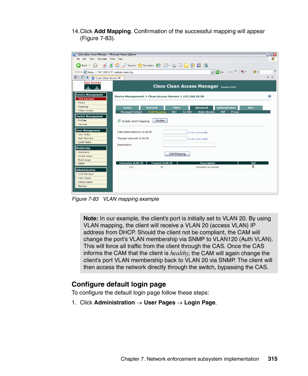 IBM Tivoli and Cisco manual Configure default login, Click Administration → User Pages → Login, 315 