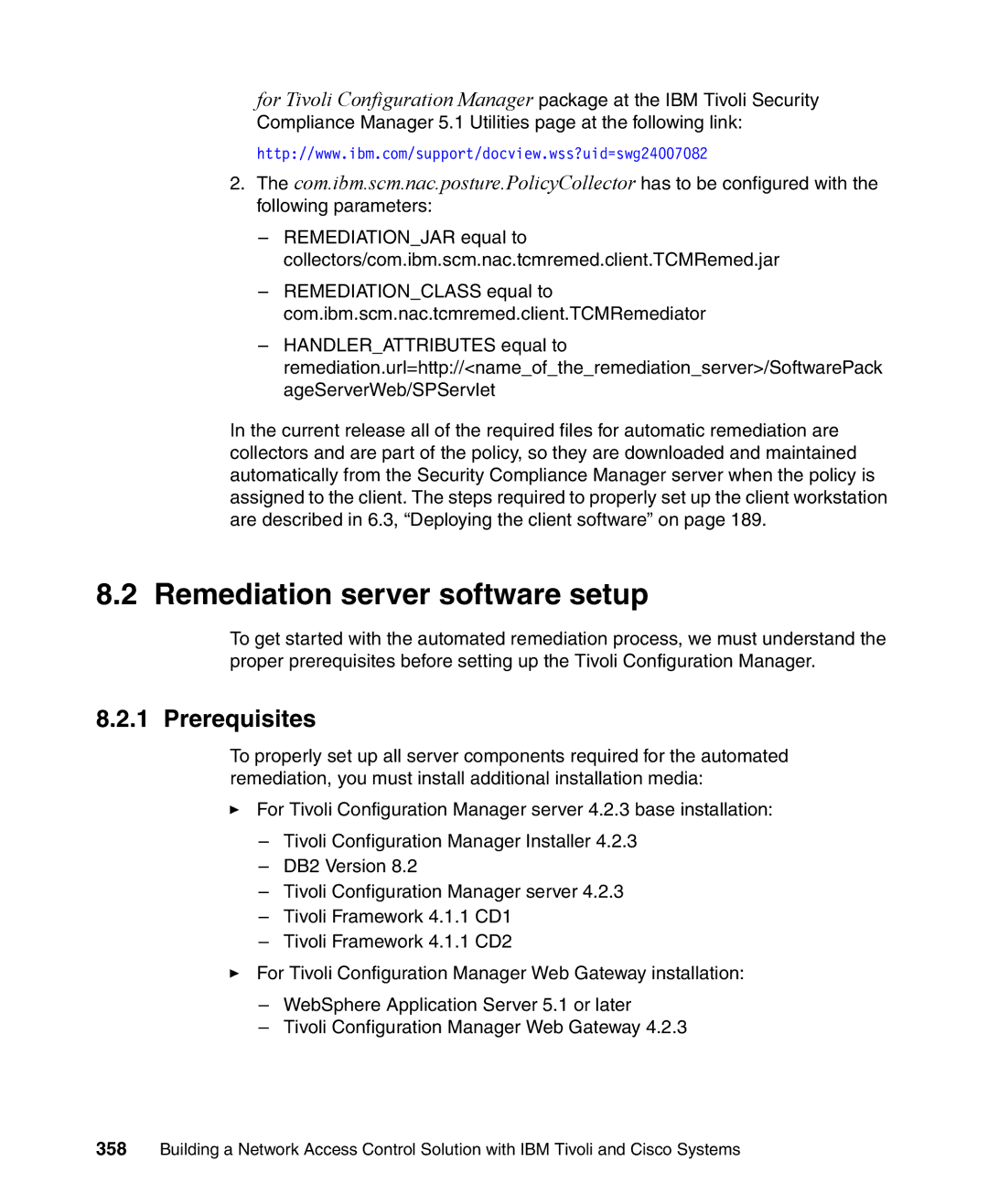 IBM Tivoli and Cisco manual Remediation server software setup, Prerequisites 