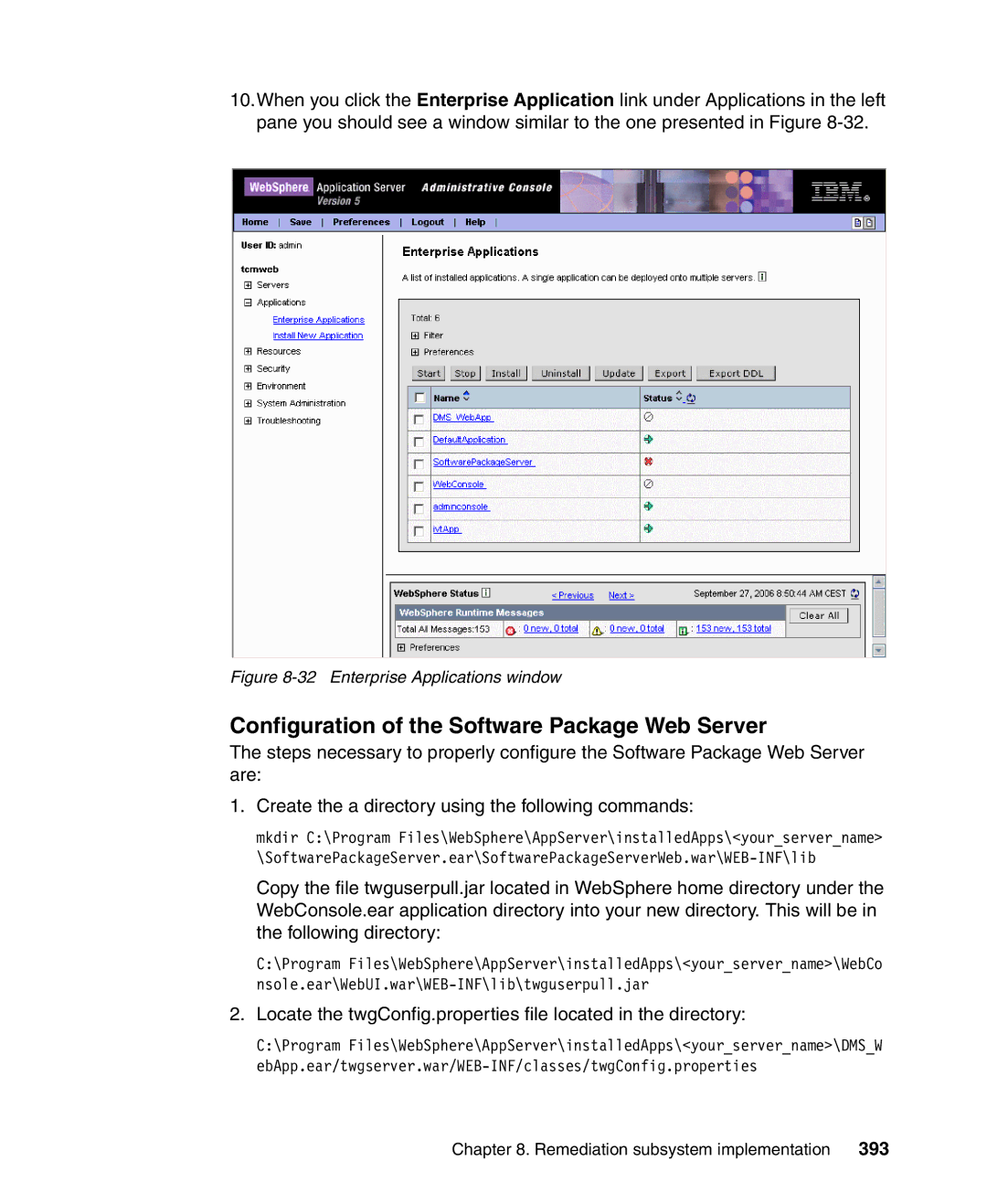 IBM Tivoli and Cisco manual Configuration of the Software Package Web Server, 393 