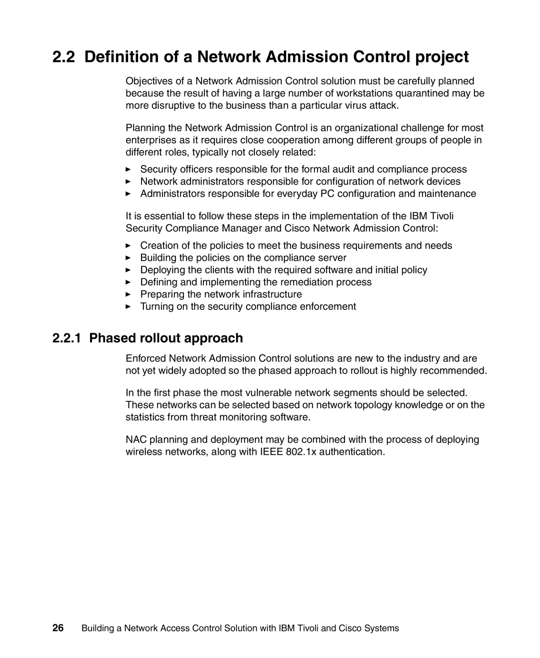 IBM Tivoli and Cisco manual Definition of a Network Admission Control project, Phased rollout approach 