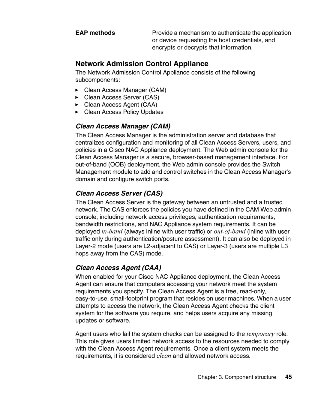 IBM Tivoli and Cisco Network Admission Control Appliance, Clean Access Manager CAM, Clean Access Server CAS, EAP methods 