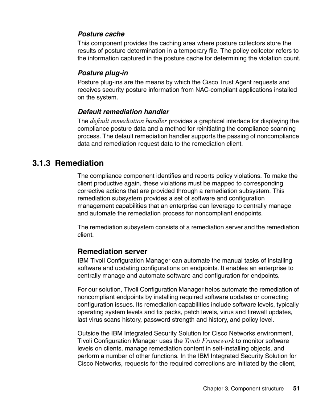 IBM Tivoli and Cisco manual Remediation server, Posture cache, Posture plug-in, Default remediation handler 