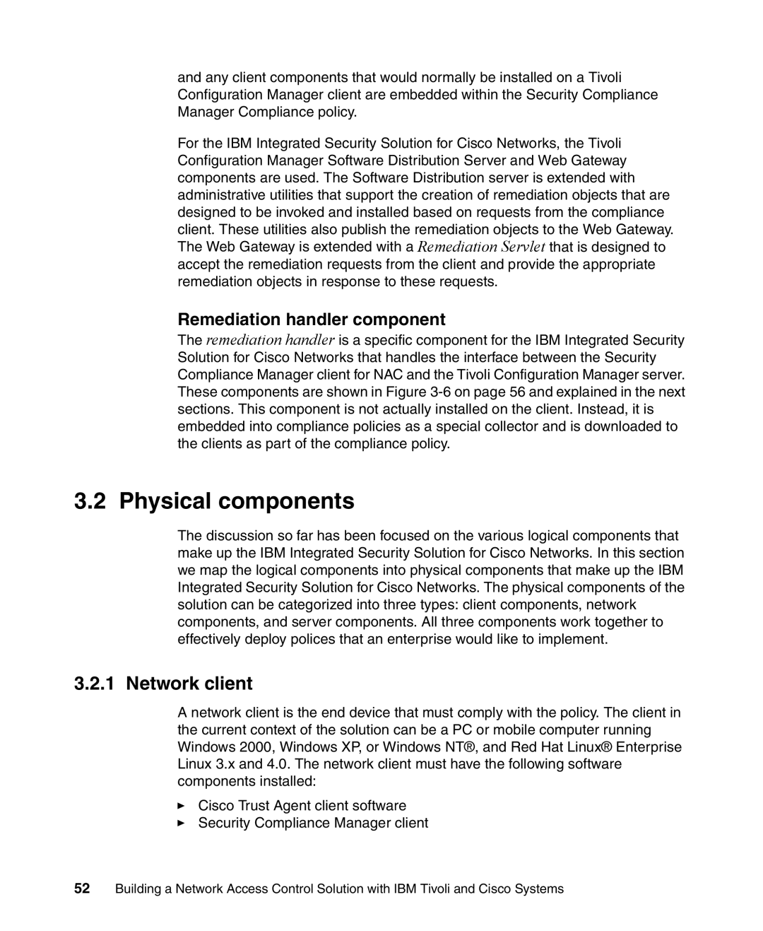 IBM Tivoli and Cisco manual Physical components, Network client, Remediation handler component 