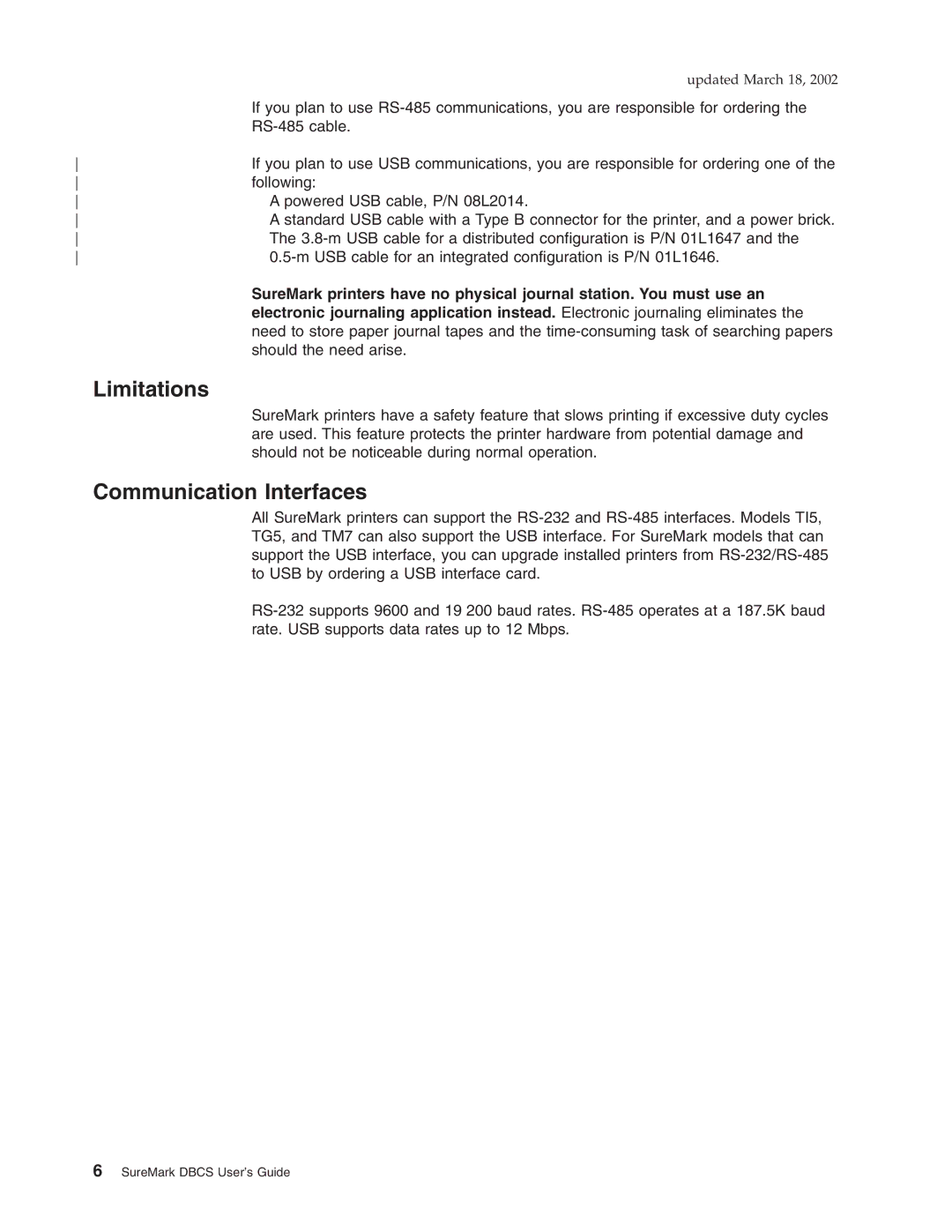 IBM TF7, TM7, TI5, TG5 manual Limitations, Communication Interfaces 