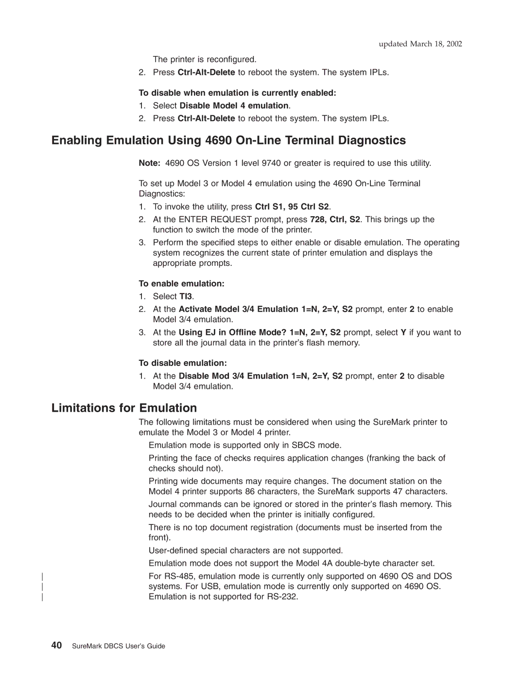 IBM TM7, TI5 Enabling Emulation Using 4690 On-Line Terminal Diagnostics, Limitations for Emulation, To enable emulation 