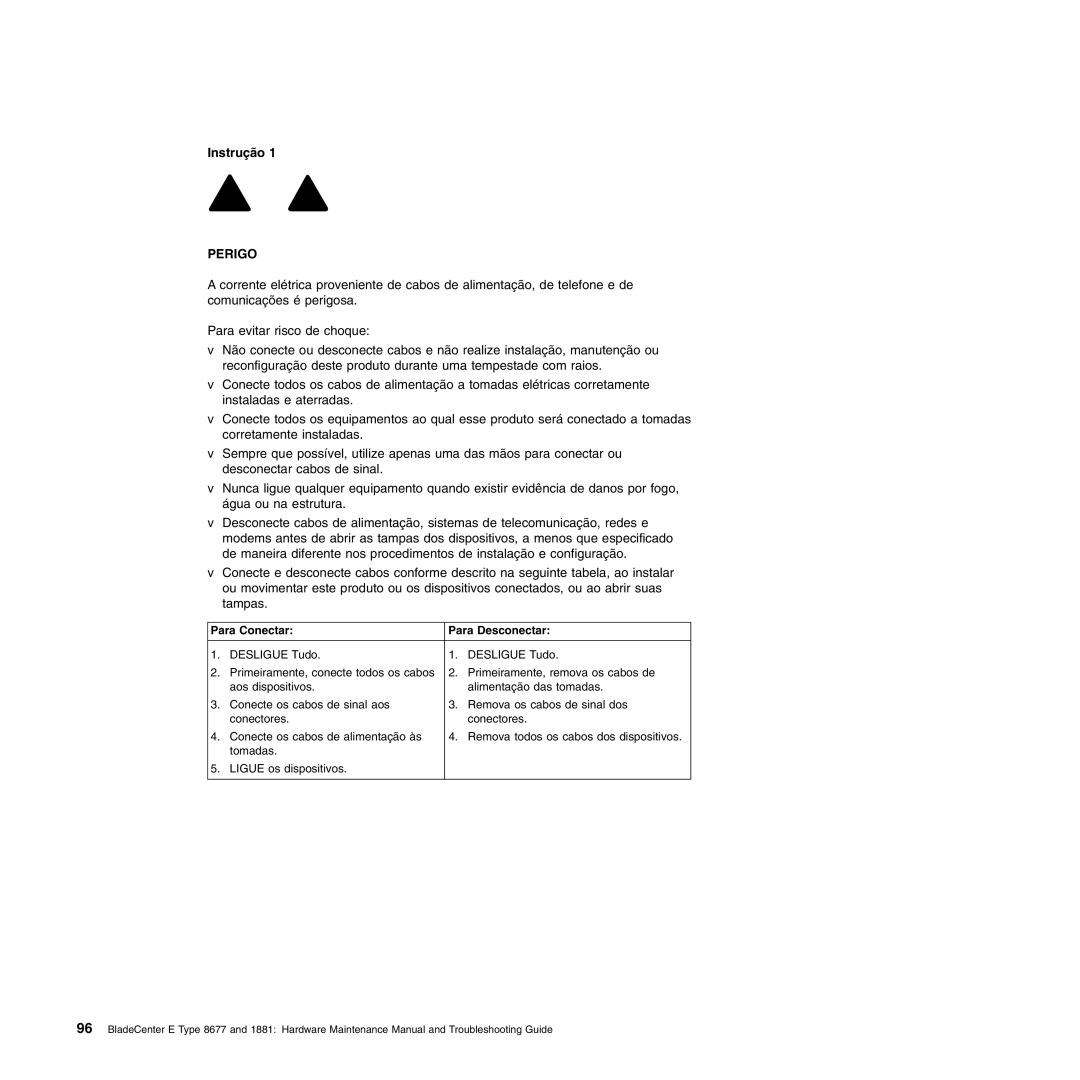 IBM Type 1881, Type 8677 manual Perigo, Para Conectar Para Desconectar 