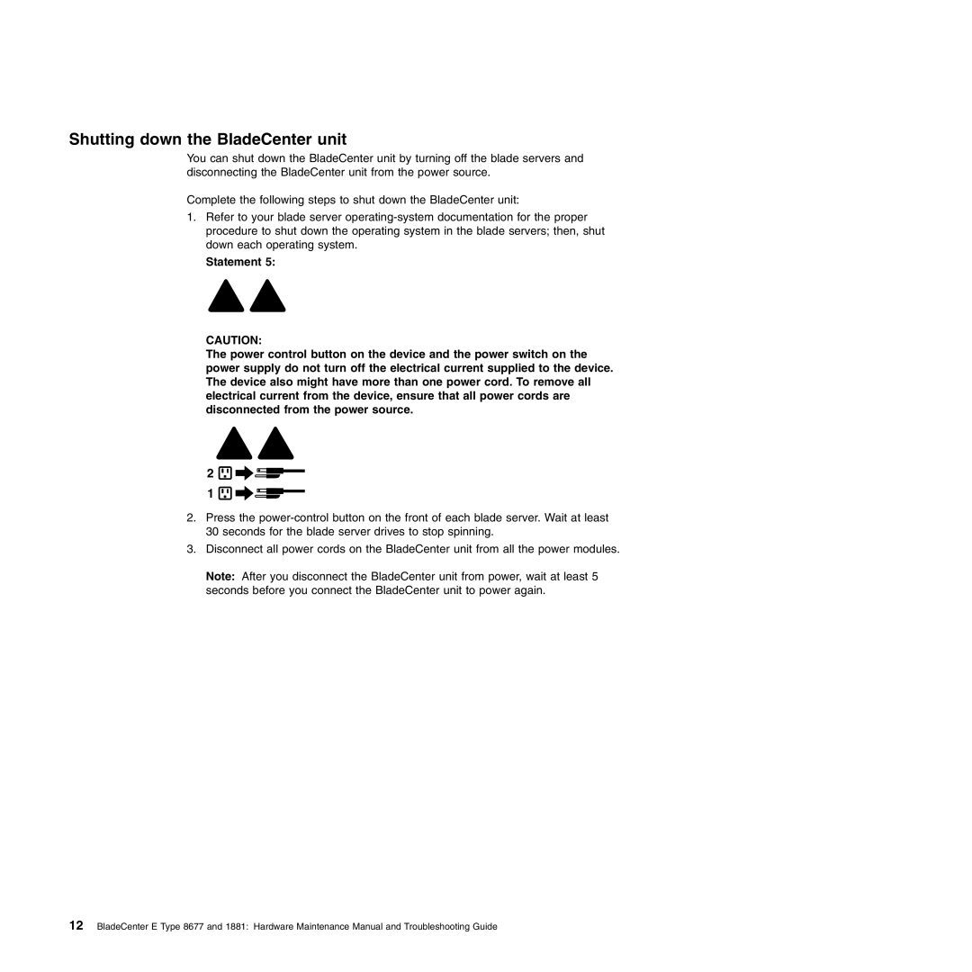 IBM Type 1881, Type 8677 manual Shutting down the BladeCenter unit 