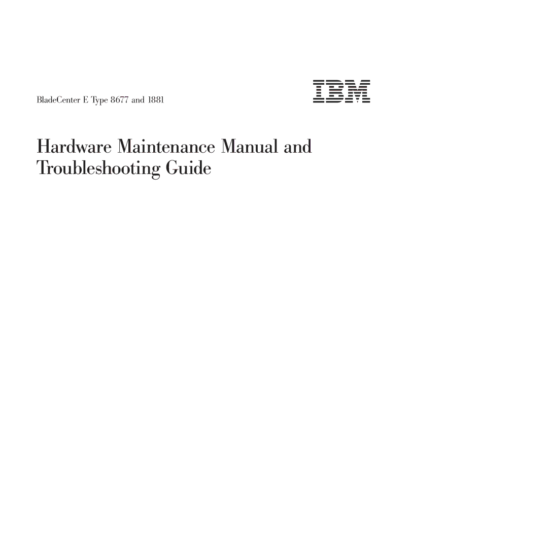 IBM Type 8677, Type 1881 manual Hardware Maintenance Manual and Troubleshooting Guide 