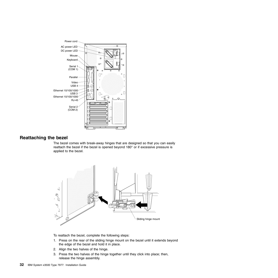 IBM Type 7977 manual Reattaching the bezel 