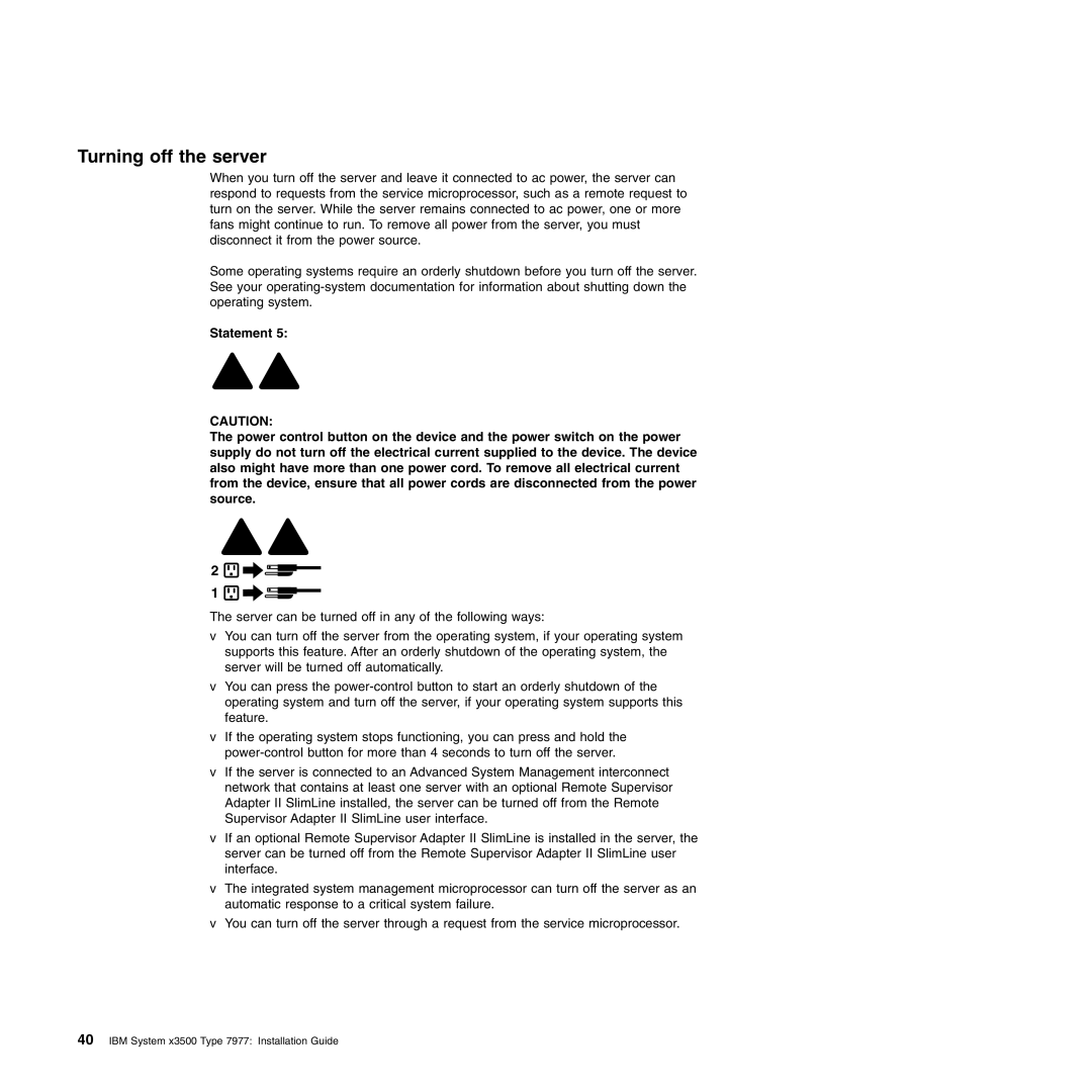 IBM Type 7977 manual Turning off the server 