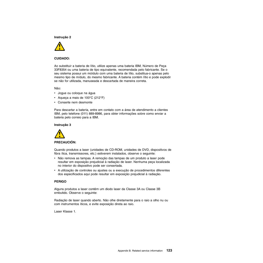 IBM Type 8720, Type 8730 manual Cuidado 