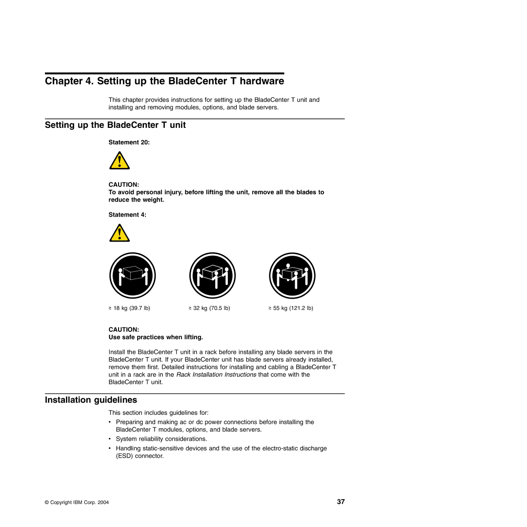 IBM Type 8720, Type 8730 Setting up the BladeCenter T hardware, Setting up the BladeCenter T unit, Installation guidelines 