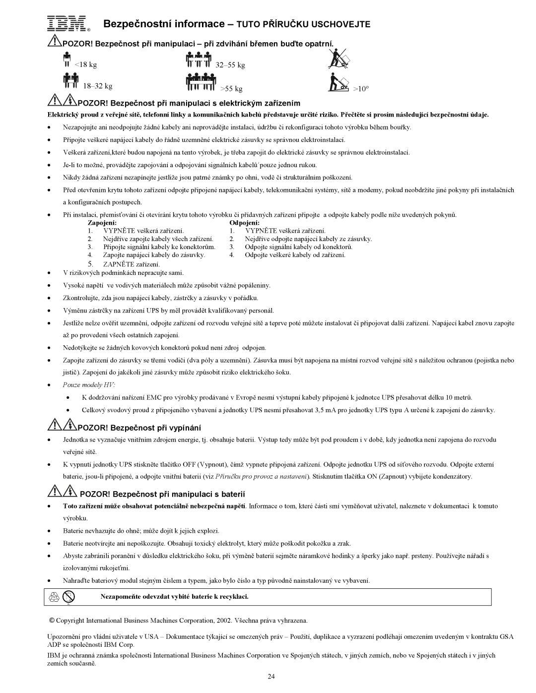 IBM UPS750THV Bezpečnostní informace Tuto Příručku Uschovejte, POZOR! Bezpečnost při manipulaci s elektrickým zařízením 