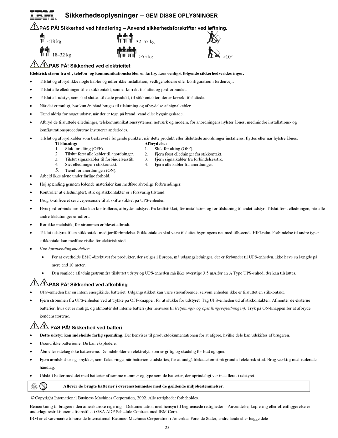 IBM UPS1500THV Sikkerhedsoplysninger GEM Disse Oplysninger, PAS PÅ! Sikkerhed ved elektricitet, Tilslutning Afbrydelse 