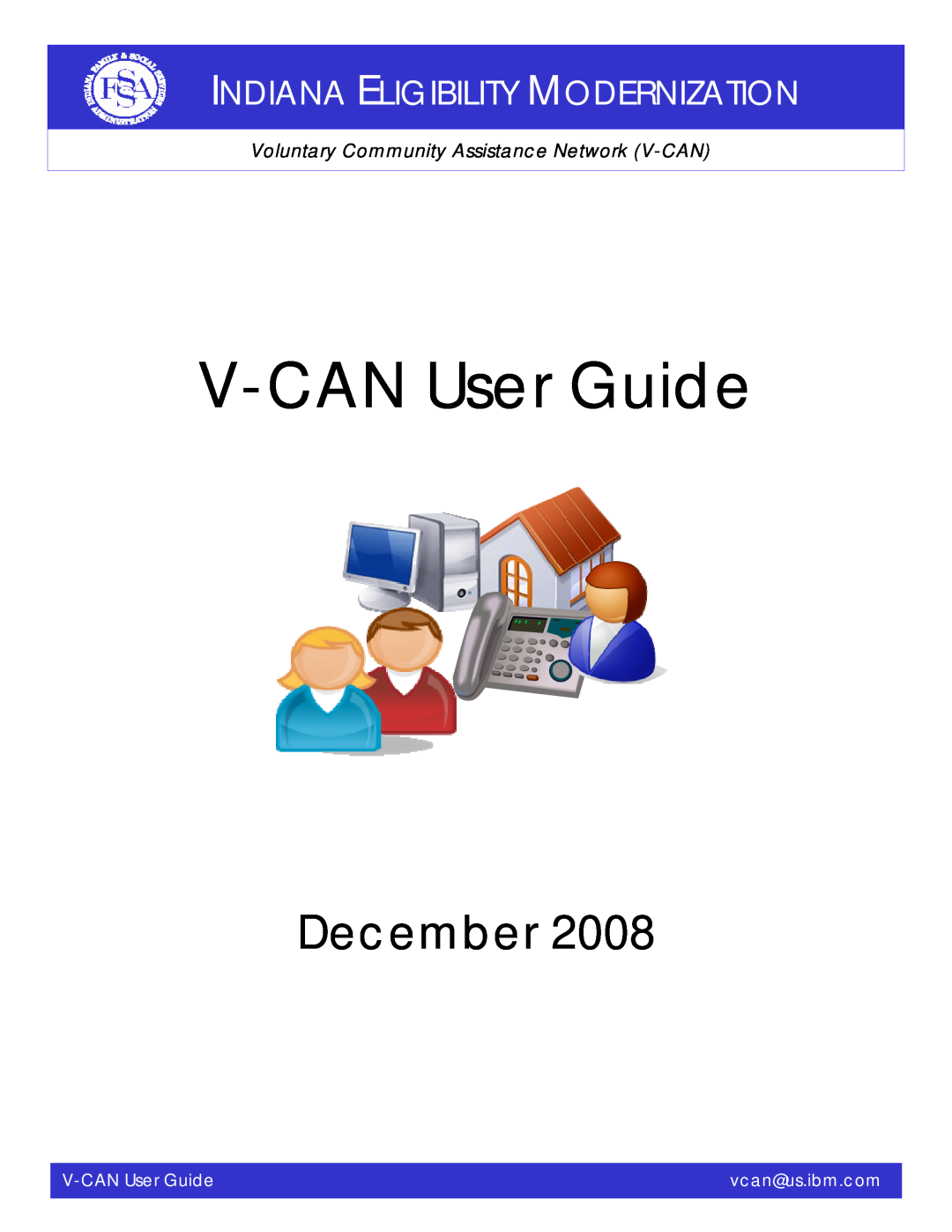 IBM manual Indiana Eligibility Modernization, Voluntary Community Assistance Network V-CAN, V-CAN User Guide, December 