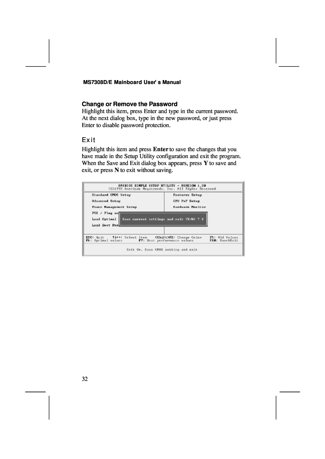 IBM V1.6 S63X/JUNE 2000, MS7308D/E user manual Exit, Change or Remove the Password 