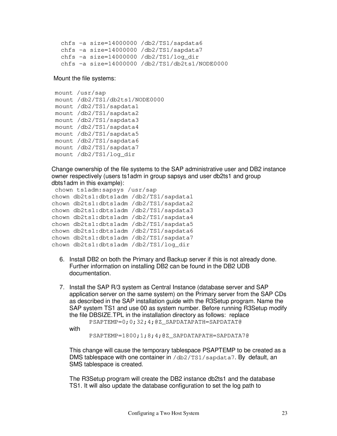 IBM V7.2 manual Chfs -a size=14000000 /db2/TS1/db2ts1/NODE0000, Mount /usr/sap, Chown ts1admsapsys /usr/sap 