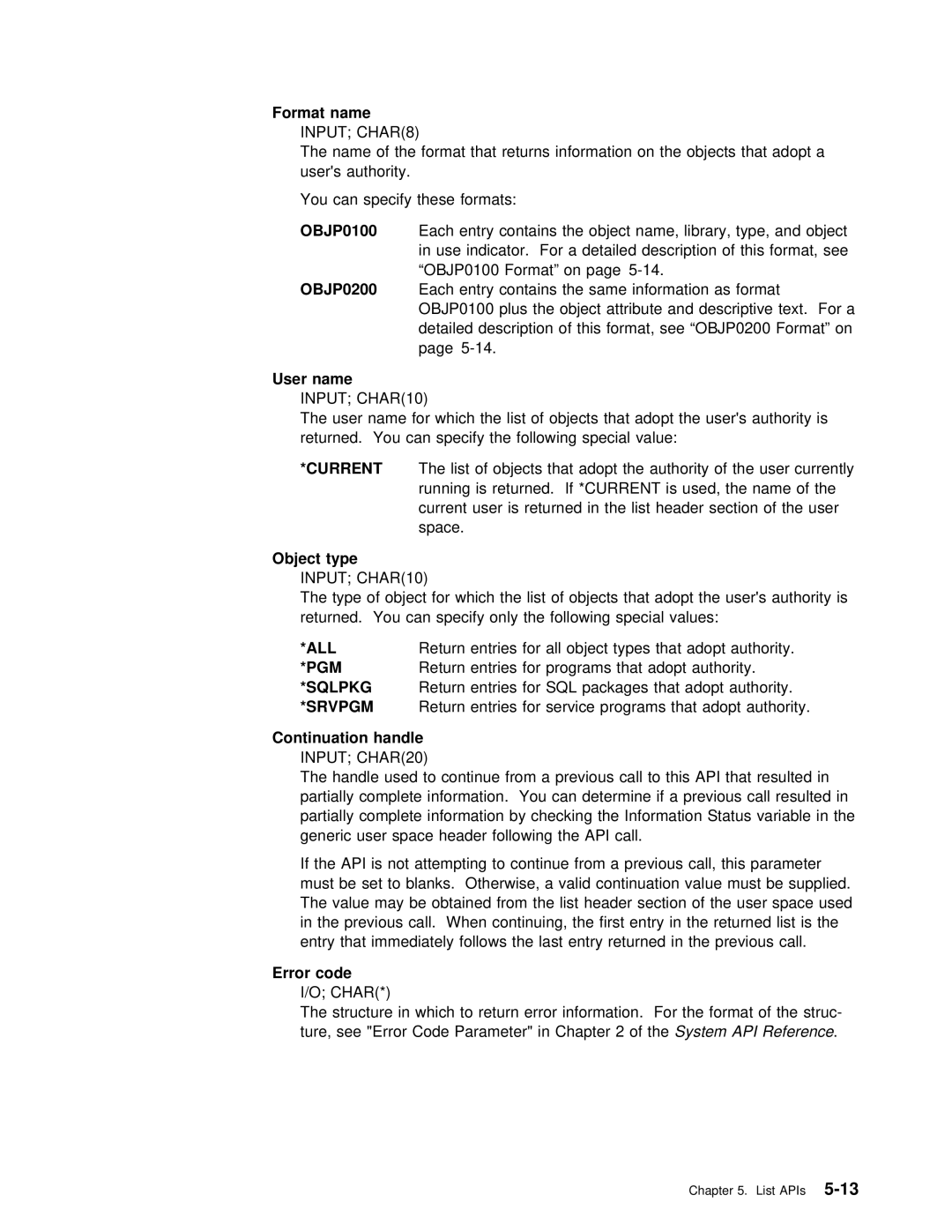 IBM Version 4 manual OBJP0100, OBJP0200, User name, Object type, Continuation handle 