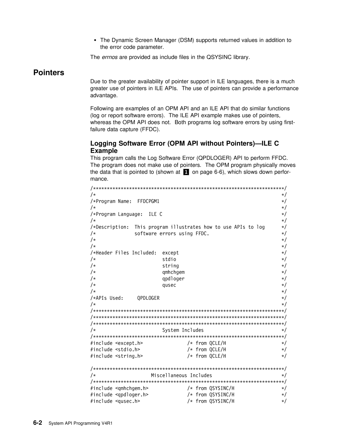 IBM Version 4 manual Without Pointers-ILE, This Program Calls Log Software Error Qpdloger, Perform Ffdc 