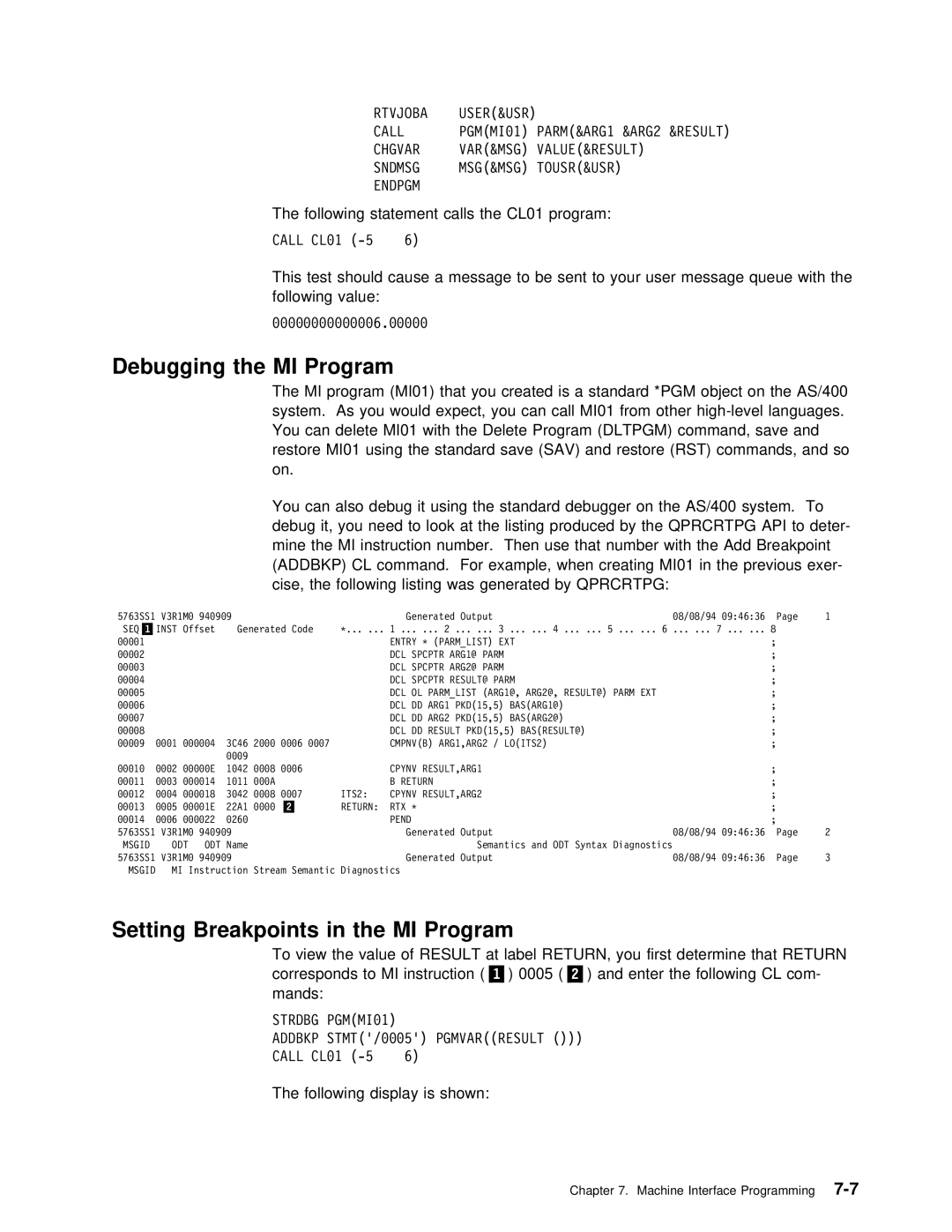 IBM Version 4 manual Debugging the MI Program, Sav, Rst 