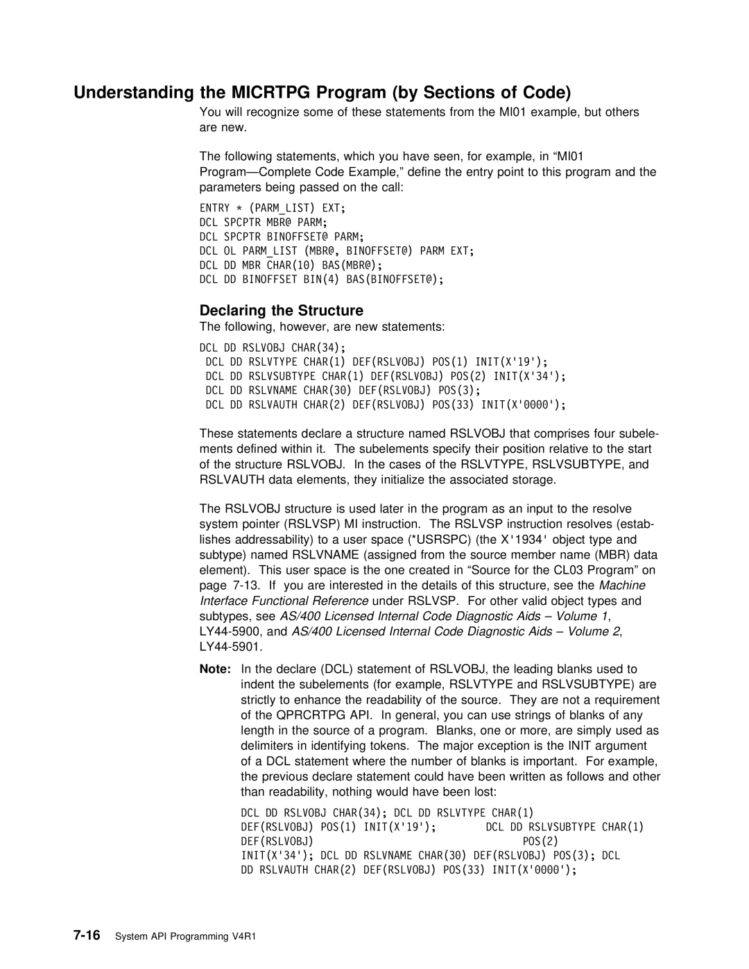 IBM Version 4 Code, Declaring the Structure, Understanding the Micrtpg Program by, Following, however, are new statements 