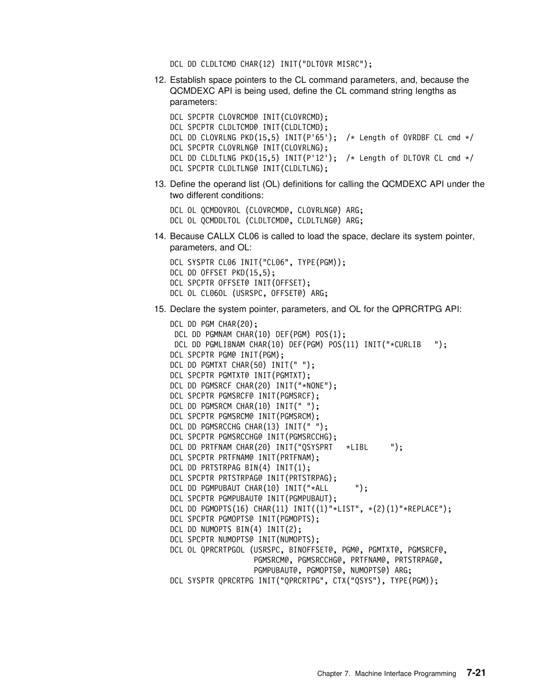 IBM Version 4 DCL DD Cldltcmd CHAR12 Initdltovr Misrc, DCL Spcptr CLOVRLNG@ Initclovrlng, Clovrlng@ Arg, Cldltlng@ Arg 