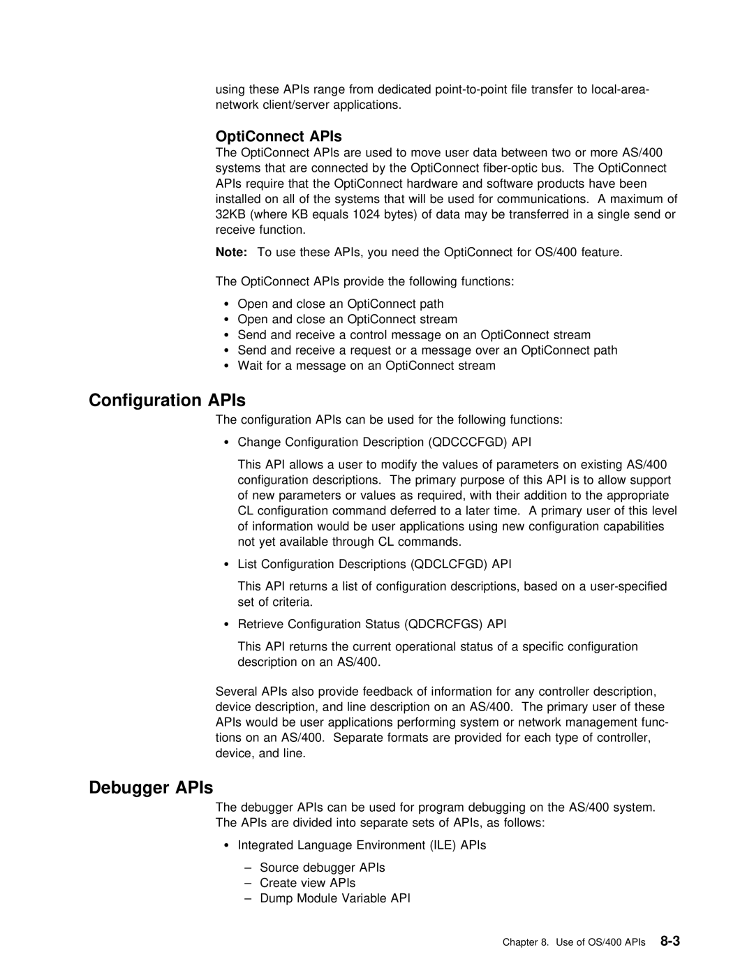 IBM Version 4 manual Configuration APIs, Debugger APIs, OptiConnect APIs 