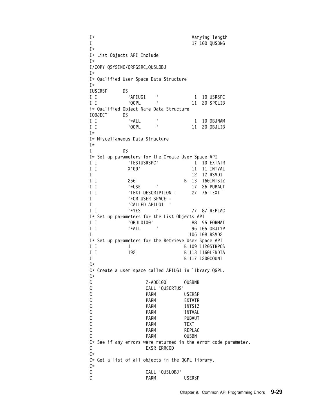 IBM Version 4 manual Copy QSYSINC/QRPGSRC,QUSLOBJ, Iusersp APIUG1, Qgpl, Iobject \ALL, Testusrspc, Parm Intsiz, Parm Text 