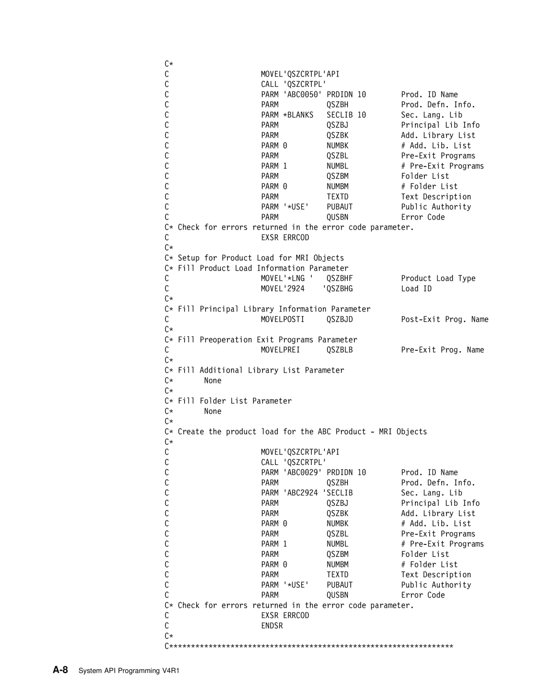 IBM Version 4 manual Movelqszcrtplapi Call Qszcrtpl, Qszbj, Qszbk, Numbk, Qszbl, Numbl, Qszbm, Numbm, MOVEL\LNG Qszbhf 