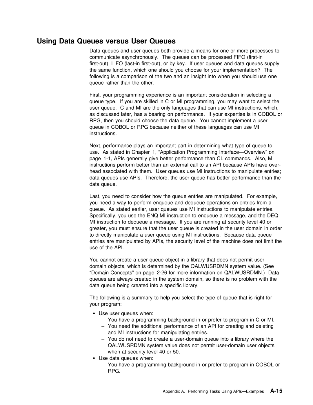 IBM Version 4 manual Using Data Queues versus, User, Queue entries are manipulated. F 