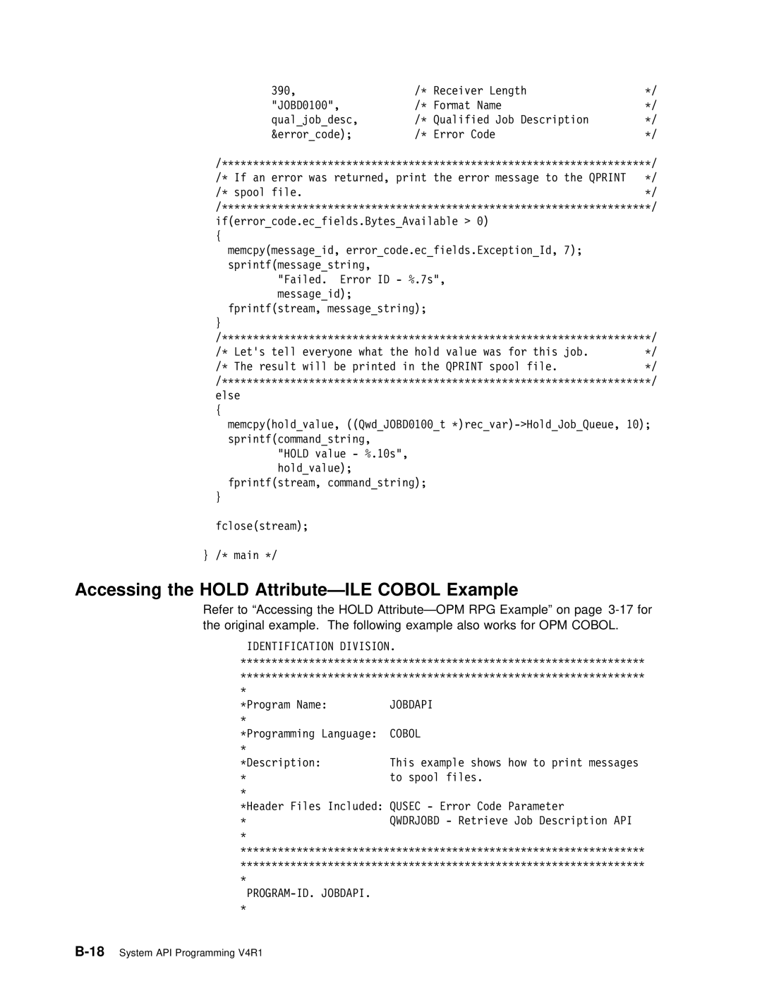 IBM Version 4 manual Hold Attribute-ILE, PROGRAM-ID. Jobdapi 