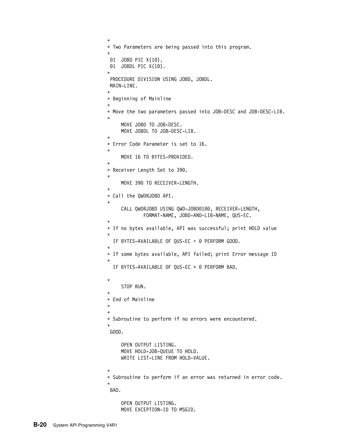 IBM Version 4 manual Procedure Division Using JOBD, JOBDL. MAIN-LINE, BAD Open Output Listing Move EXCEPTION-ID to Msgid 