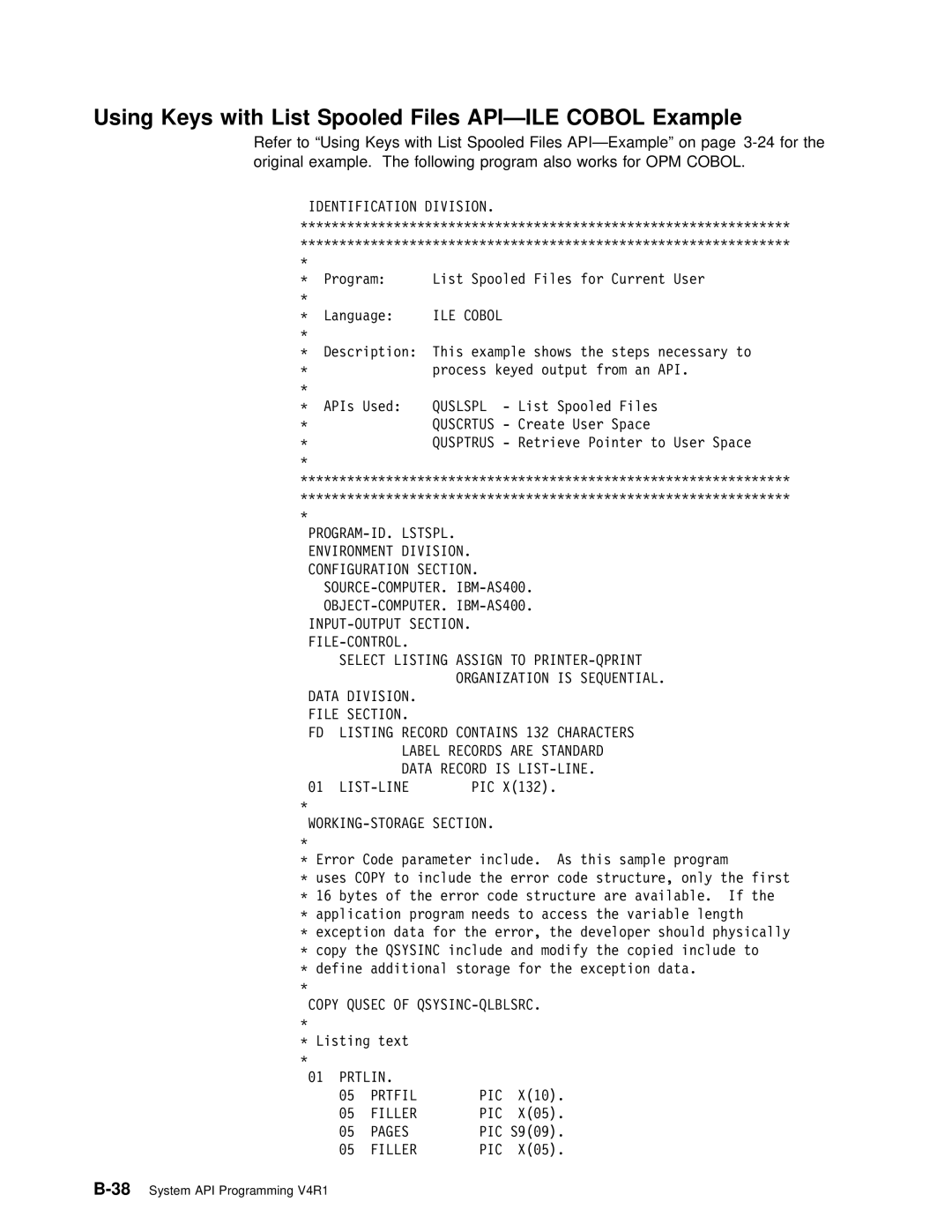 IBM Version 4 manual Using Keys with List Spooled Files API-ILE Cobol Example, Prtfil PIC, Filler PIC, Pages 