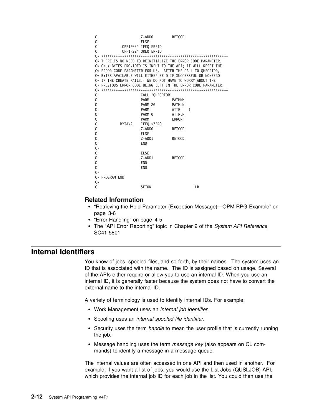 IBM Version 4 manual Internal Identifiers, Spooling, Security Uses 