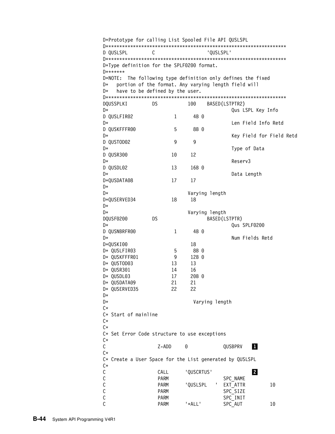 IBM Version 4 Dqussplki, BASEDLSTPTR2, QUSERVED34, QUSERVED35, Call Quscrtus Parm Spcname, Extattr Parm Spcsize Spcinit 