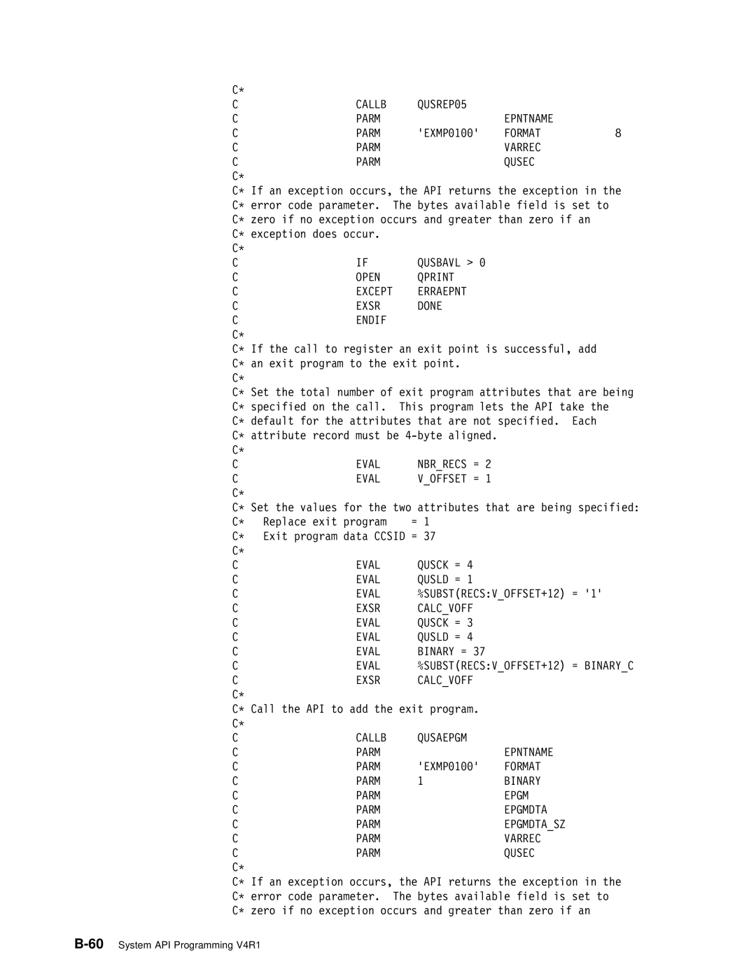 IBM Version 4 manual Callb, Parm Epntname, Format Parm Varrec Qusec, Open Qprint Except Erraepnt Exsr Done Endif 