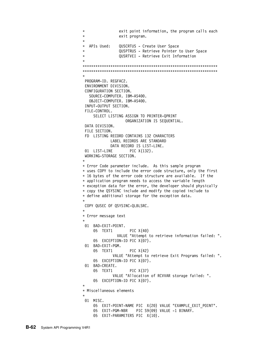 IBM Version 4 manual PROGRAM-ID. REGFAC2 Environment Division, Exception-Id, BAD-CREATE TEXT1, Misc EXIT-POINT-NAME PIC 