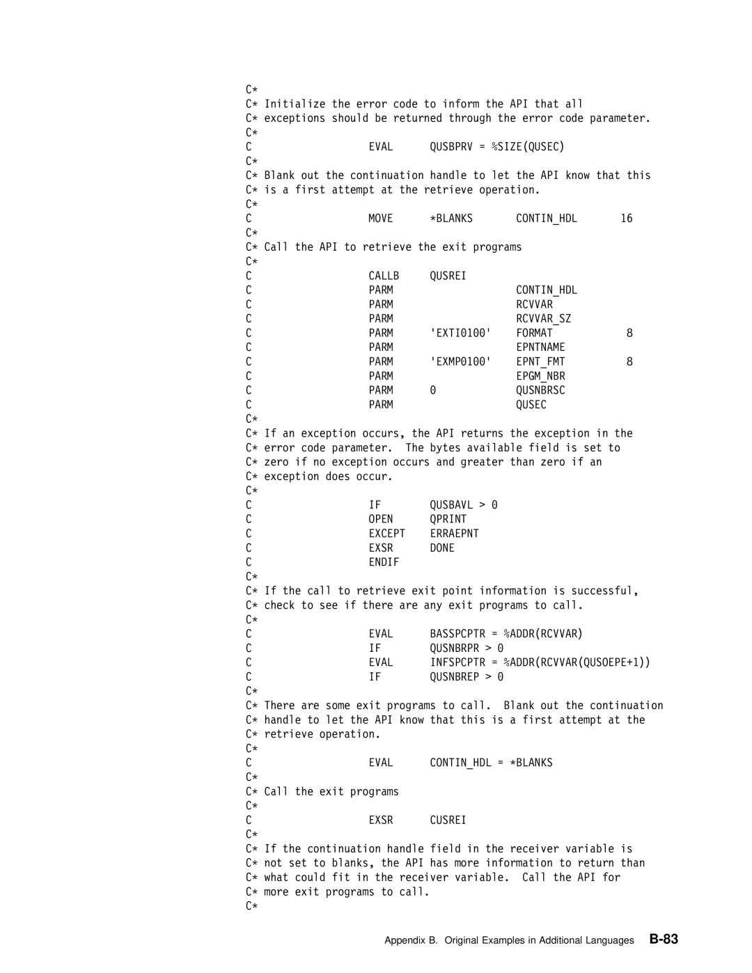 IBM Version 4 manual Move \BLANKS Continhdl, Callb Qusrei Parm Continhdl Rcvvar Rcvvarsz, Format Parm Epntname 