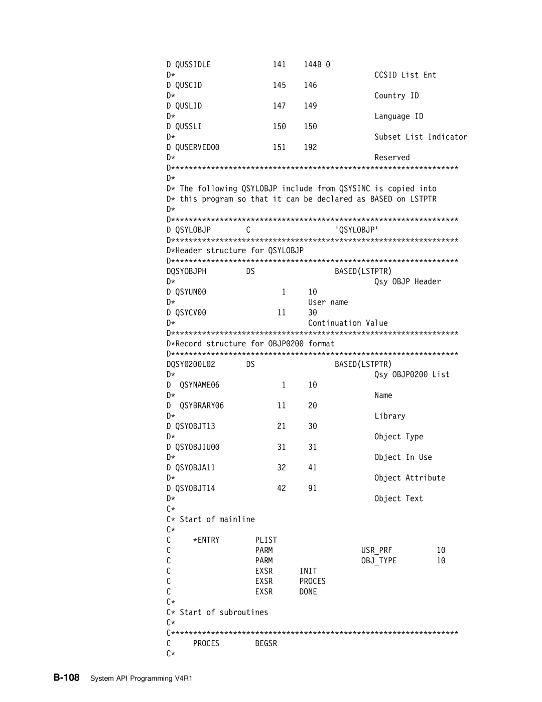 IBM Version 4 manual 108, QSYOBJT13, QSYOBJA11, QSYOBJT14, ENTRY Plist Parm Usrprf Objtype Exsr Init Proces Done 