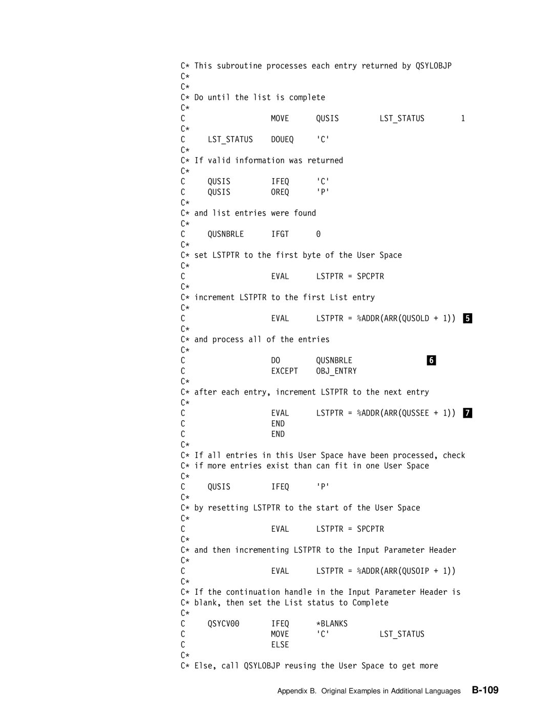 IBM Version 4 manual Qusnbrle Except Objentry, Eval Lstptr = %ADDRARRQUSSEE + 1 END, Lststatus 