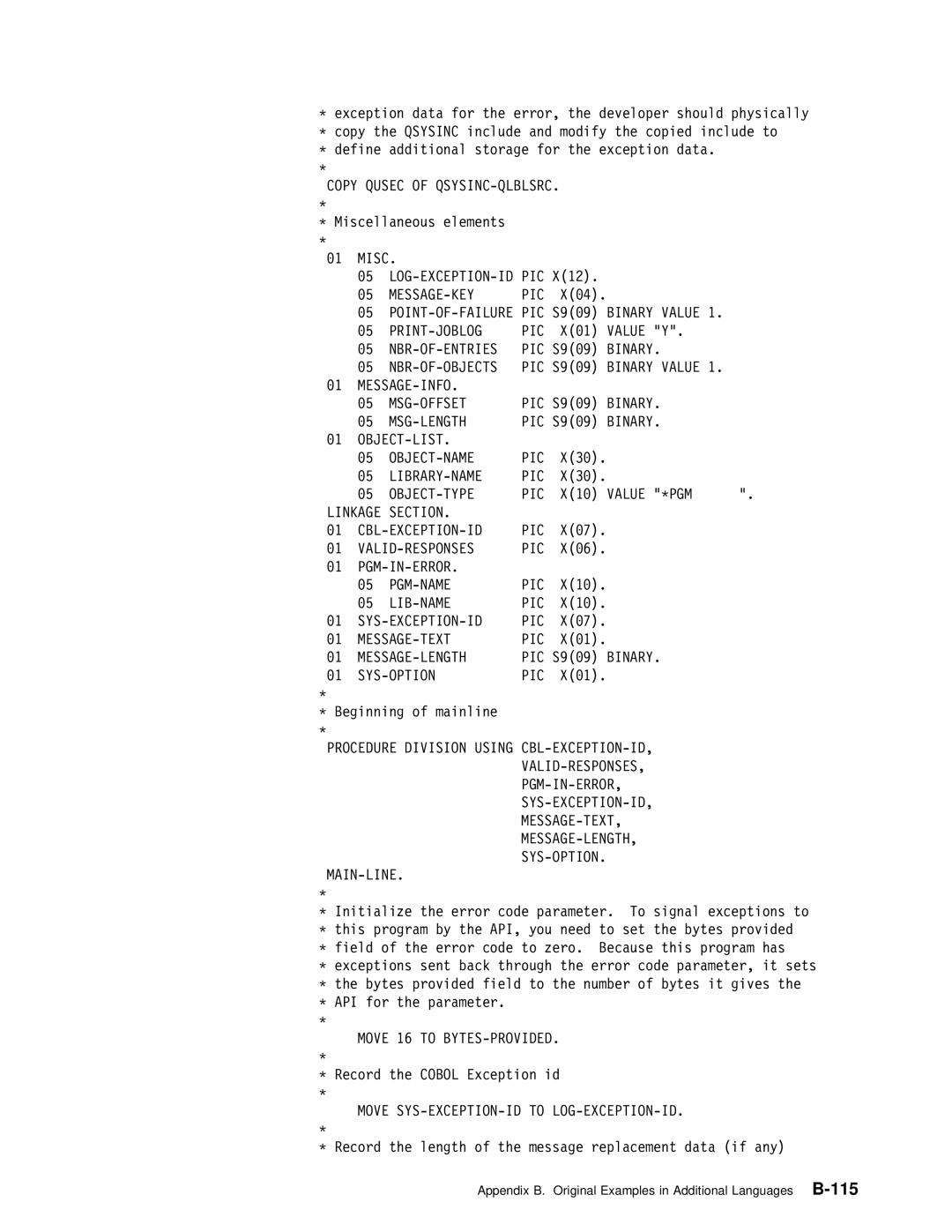 IBM Version 4 Misc LOG-EXCEPTION-ID PIC, Message-Key Pic, Point-Of-Failure Pic, Binary Value PRINT-JOBLOG PIC, Value \PGM 