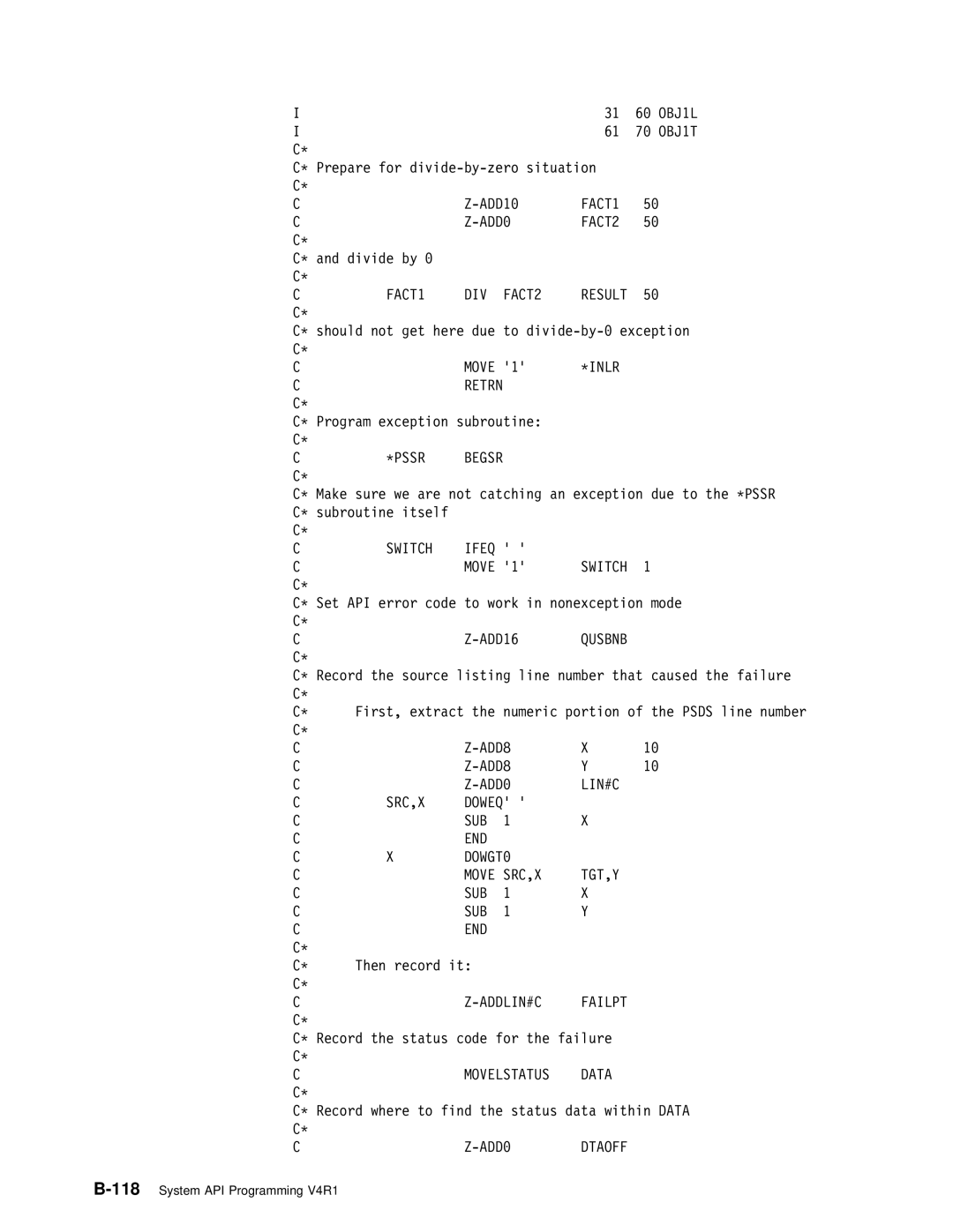 IBM Version 4 FACT1 DIV FACT2 Result, INLR Retrn, PSSR Begsr, Switch, LIN#C SRC,X Doweq SUB END, ADDLIN#C Failpt 