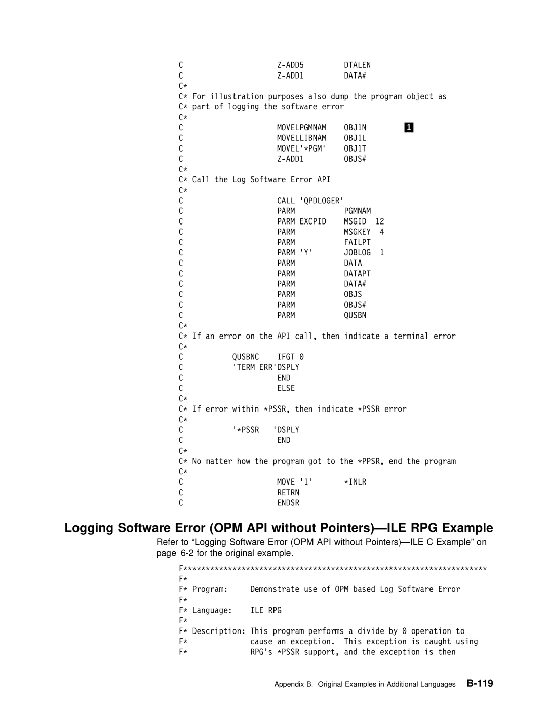 IBM Version 4 manual Logging Software Error OPM API without Pointers-ILE, API without Pointers-ILE C Example 