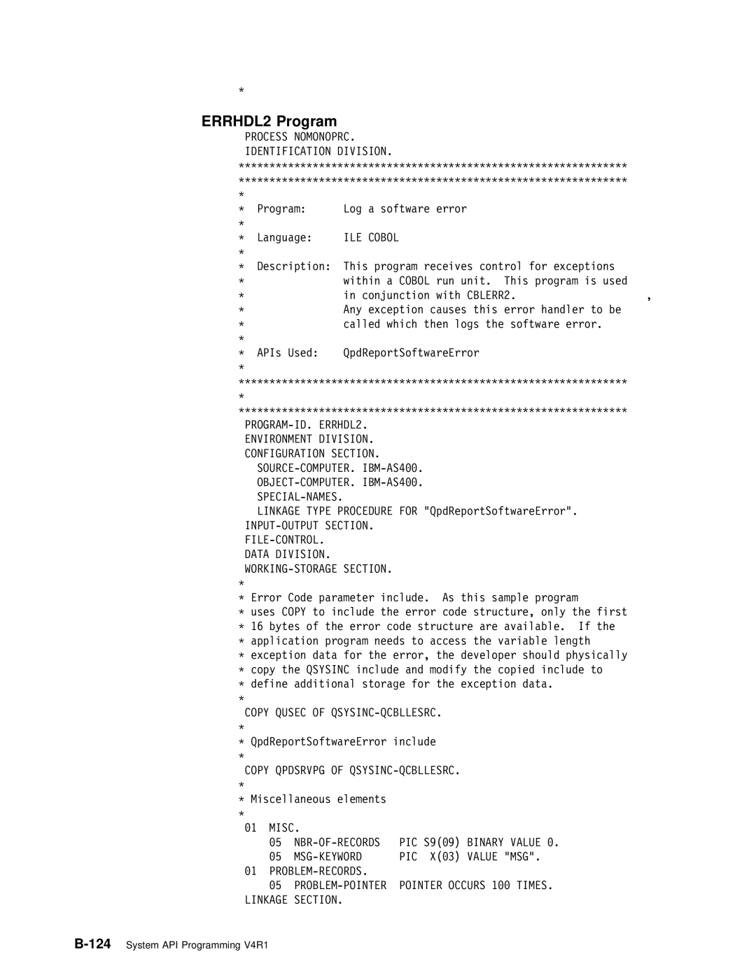 IBM Version 4 manual ERRHDL2 Program, PROGRAM-ID. ERRHDL2, Copy Qpdsrvpg of QSYSINC-QCBLLESRC 