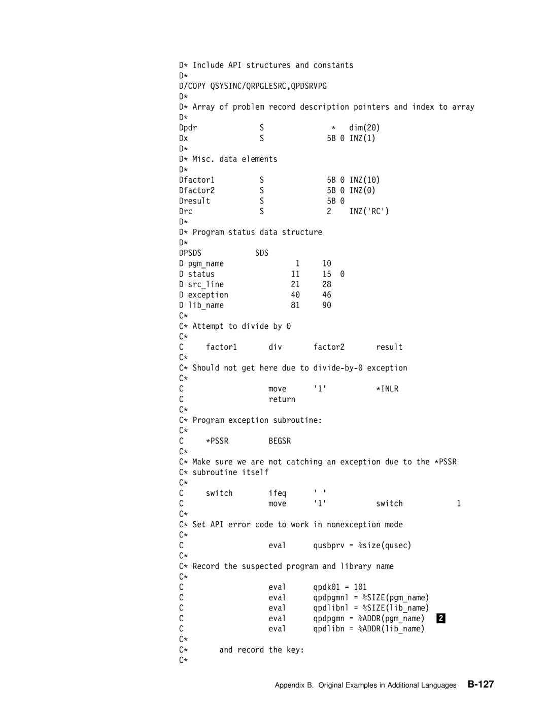 IBM Version 4 manual Copy QSYSINC/QRPGLESRC,QPDSRVPG D, Inzrc, Dpsds 