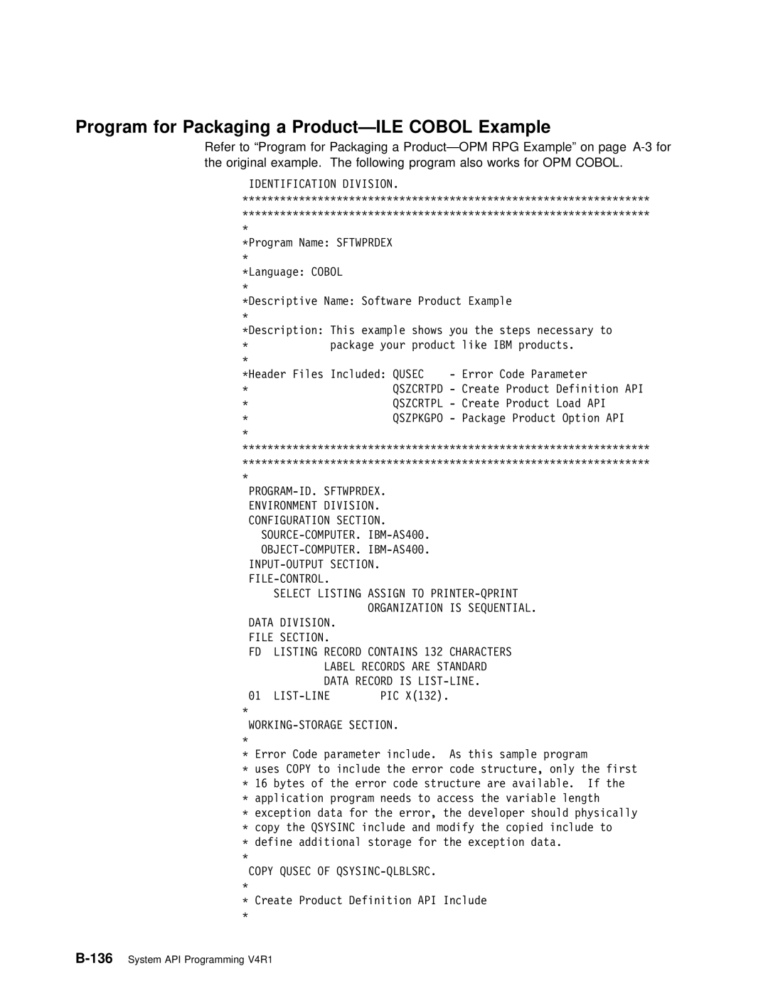 IBM Version 4 manual Program for Packaging a Product-ILE Cobol Example, Qszcrtpd, Qszpkgpo 