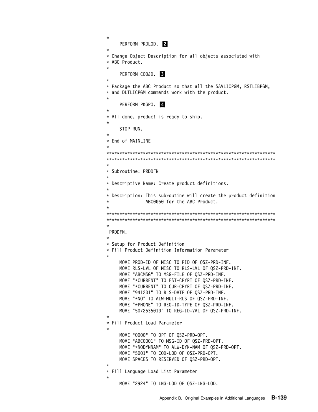 IBM Version 4 manual Perform Prdlod, Perform Cobjd, Perform Pkgpo, Prddfn, Move Spaces to Reserved of QSZ-PRD-OPT 