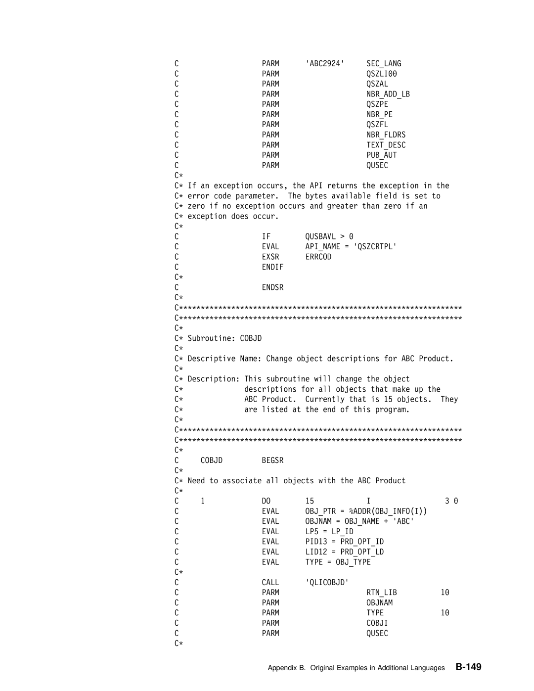 IBM Version 4 manual Parm Qszal, Parm Qszpe Nbrpe Qszfl, Cobjd Begsr 